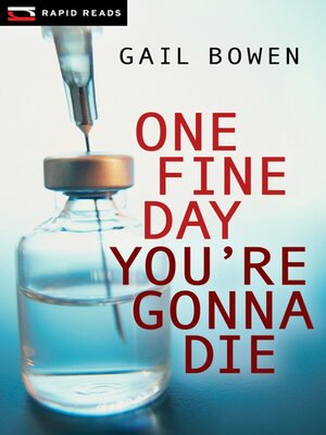 cover image of One Fine Day You're Gonna Die